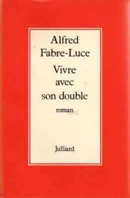 Image de Vivre avec son double : roman