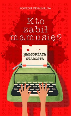 Image de Kto zabił mamusię? Książka