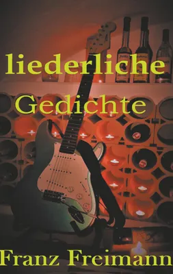 Produktbild von Liederliche Gedichte