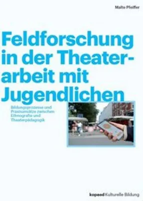 Obrázok produktu pre Feldforschung in der Theaterarbeit mit Jugendlichen