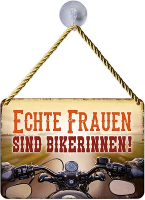 Produktbild von Kulthänger Blechschild, Echte Frauen sind Bikerinnen, KH 202