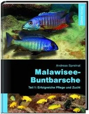 Produktbild von Malawiseebuntbarsche, Teil 1: Erfolgreiche Pflege und Zucht