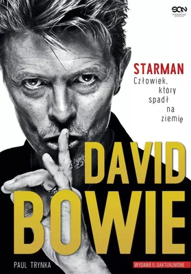 Obrázok produktu pre David Bowie. Starman. Człowiek, który spadł na ziemię (wydanie uzupełnione)