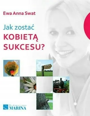 Zdjęcie produktu dla Jak zostac kobieta sukcesu