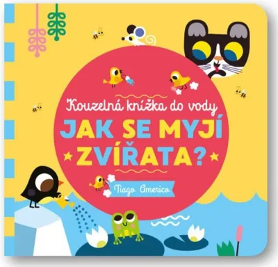 Obrázek produktu pro Svojtka & Co. Kouzelná knížka do vody: Jak se myjí zvířátka
