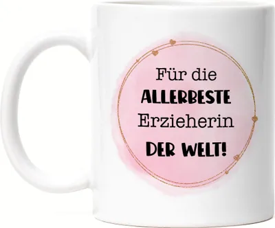 Produktbild von Für die allerbeste Erzieherin der Welt Tasse Geschenk Geburtstag Weihnachten Danke-Geschenk Abschied