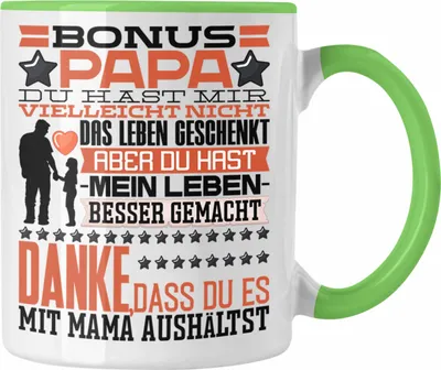 Produktbild von Trendation - Bonus Papa Stiefvater Tasse Geschenk Stiefpapa Geschenkidee von Tochter Stieftochter Du Hast Mir Nicht Das Leben Geschenkt (Grün)