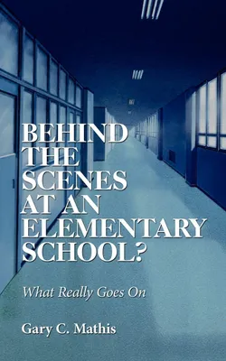 Produktbild von Behind the Scenes At An Elementary School?