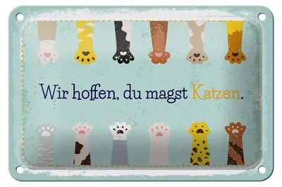 Produktbild von Blechschild Spruch Katze wir hoffen du magst Katzen 18x12cm Schild