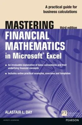 Image de Mastering Financial Mathematics in Microsoft Excel 2013