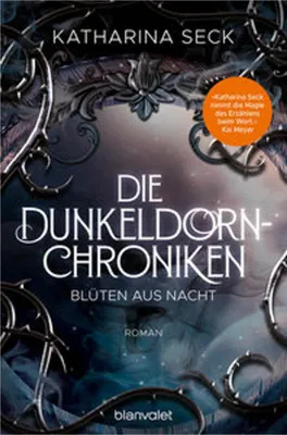 Obrázek produktu pro Die Dunkeldorn-Chroniken - Blüten aus Nacht