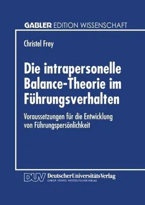 Obrázok produktu pre Die intrapersonelle Balance-Theorie im Führungsverhalten