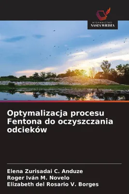 Produktbild von Optymalizacja procesu Fentona do oczyszczania odcieków