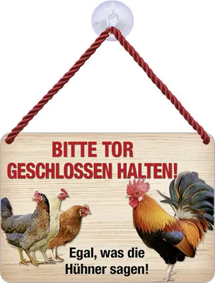 Produktbild von Kulthänger / Blechschild mit Kordel und Saugnapf - KH 126 - Tor geschlossen halten - Hühner!