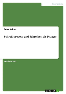 Produktbild von Schreibprozess und Schreiben als Prozess