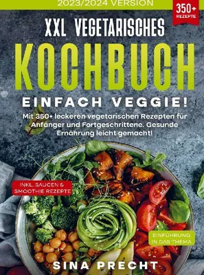Produktbild von XXL Vegetarisches Kochbuch - Einfach Veggie!