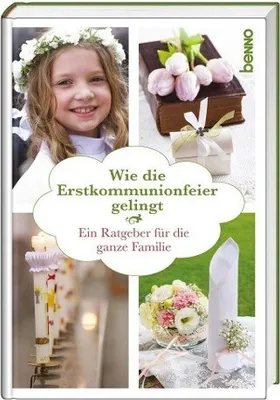 Produktbild von Wie die Erstkommunionfeier gelingt