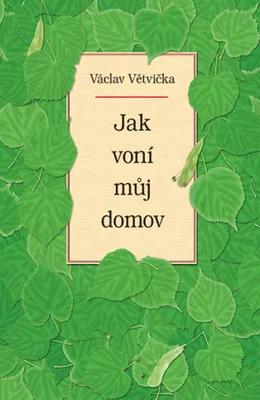 Zdjęcie produktu dla Jak voní můj domov (Větvička Václav)