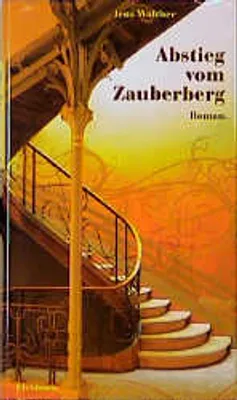 Produktbild von Abstieg vom Zauberberg