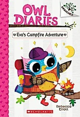 Obrázok produktu pre Eva's Campfire Adventure: A Branches Book (Owl Diaries #12)