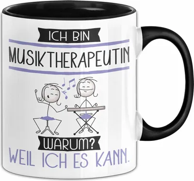 Produktbild von Musiktherapeutin Tasse Geschenk Ich Bin Musiktherapeutin Warum Weil Ich Es Kann Geschenkidee Geburtstag (Schwarz)