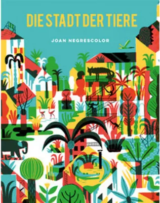 Produktbild von Die Stadt der Tiere