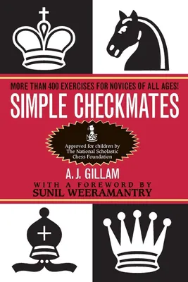 Produktbild von Simple Checkmates: More Than 400 Exercises for Novices of All Ages!