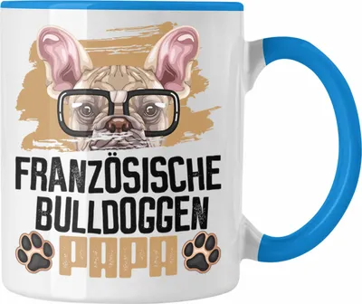 Produktbild von Trendation - Französische Bulldogge Papa Besitzer Tasse Geschenk Lustiger Spruch Geschenkidee Französische Bulldogge Liebhaber (Blau)