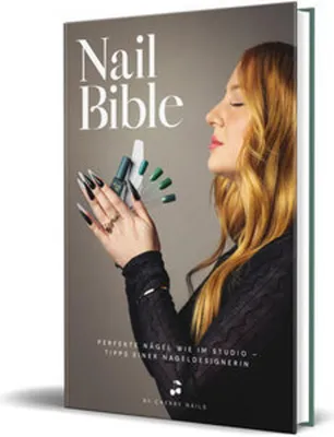 Image de Nail Bible Ratgeber von Elizaveta Riefert: Exklusive Tipps für Nagelpflege & Maniküre mit Illustrationen