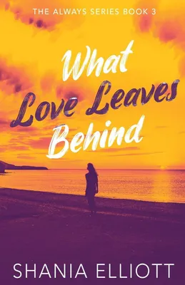 Produktbild von What Love Leaves Behind