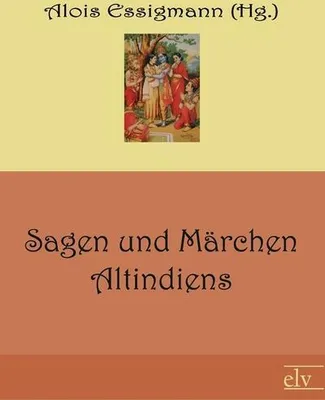 Obrázek produktu pro Sagen und Märchen Altindiens