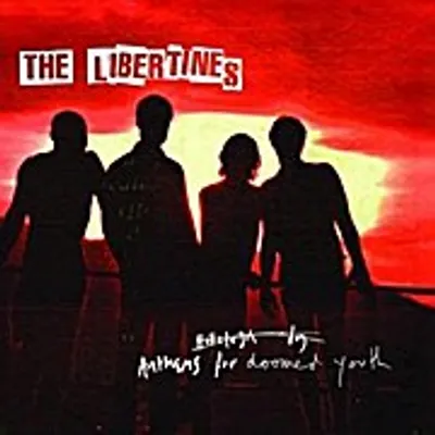 Zdjęcie produktu dla Libertines – Anthems For Doomed Youth (Wydanie Rozszerzone)