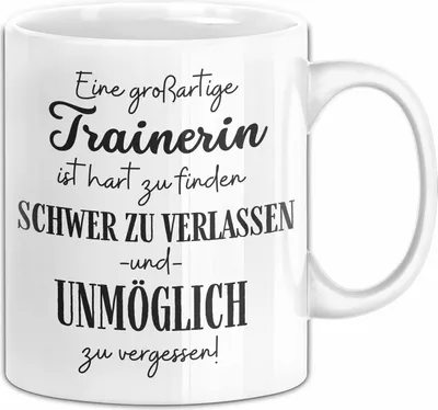 Produktbild von Trainerin Abschied Geschenk Tasse Abschiedsgeschenk für Trainerin Hart Zu Finden Schwer Zu Verlassen (Weiß)