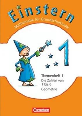 Produktbild von Einstern - Neubearbeitung 1. Zahlen von 1 bis 6 - Geometrie. Themenheft 1