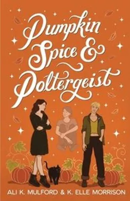 Obrázok produktu pre Kürbisgewürz und Poltergeist – Ein gemütlicher, sapphischer Paranormal-Romance-Roman