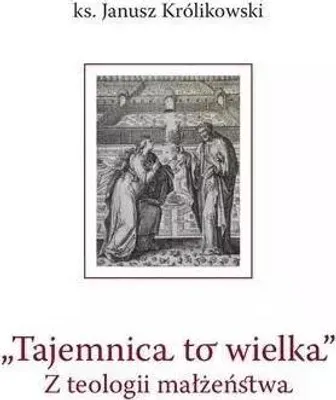 Immagine prodotto di Tajemnica to wielka. Z teologii małżeństwa