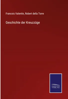 Produktbild von Geschichte der Kreuzzüge