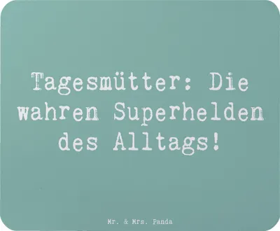 Produktbild von Mr. & Mrs. Panda Mauspad Spruch Tagesmutter Superheld - Meeresbrise - Geschenk, Spielen, Lächeln, berufstätige Eltern, pc mausunterlage, Mouse Pad, Mousepad, Berufe