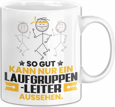 Produktbild von Laufgruppenleiter Geschenk Tasse So Gut Kann Nur Ein Laufgruppenleiter Aussehen Geschenkidee Kaffee-Becher (Weiß)