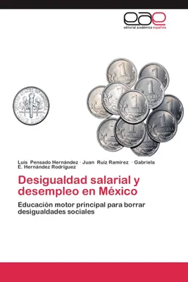 Produktbild von Desigualdad salarial y desempleo en México