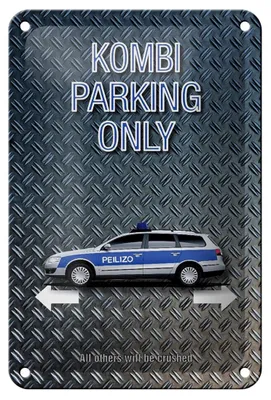 Produktbild von Blechschild Spruch 12x18cm Kombi parking only