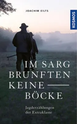 Produktbild von Im Sarg brunften keine Böcke