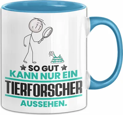 Produktbild von Tierforscher Geschenk Tasse So Gut Kann Nur Ein Tierforscher Aussehen Geschenkidee Kaffee-Becher (Blau)