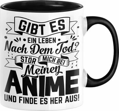 Produktbild von Anime Geschenk Tasse Lustiger Spruch Gibt Es Leben Nach Dem Tod Anime-Liebhaberin Geschenkidee (Schwarz)