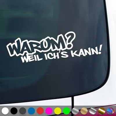 Produktbild von PantherPixel Warum Aufkleber Weil Ich Es Kann Tuning Oldschool Sticker Auto Geschenkidee Farbe Weiss