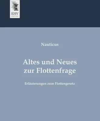 Produktbild von Altes und Neues zur Flottenfrage