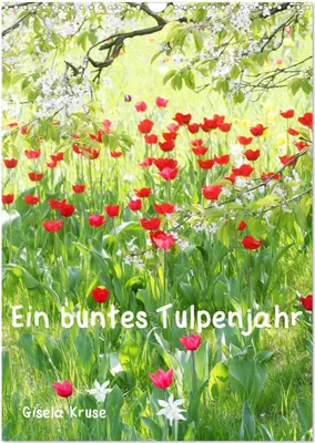 Produktbild von Ein buntes Tulpenjahr (Wandkalender 2025 DIN A3 hoch), CALVENDO Monatskalender