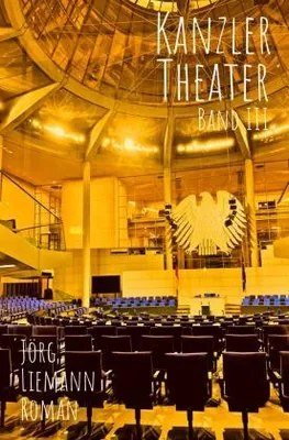 Produktbild von Kanzlertheater - Trilogie / Kanzlertheater