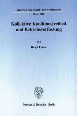 Zdjęcie produktu dla Kollektive Koalitionsfreiheit und Betriebsverfassung.