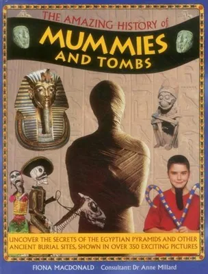 Produktbild von Amazing History of Mummies and Tombs